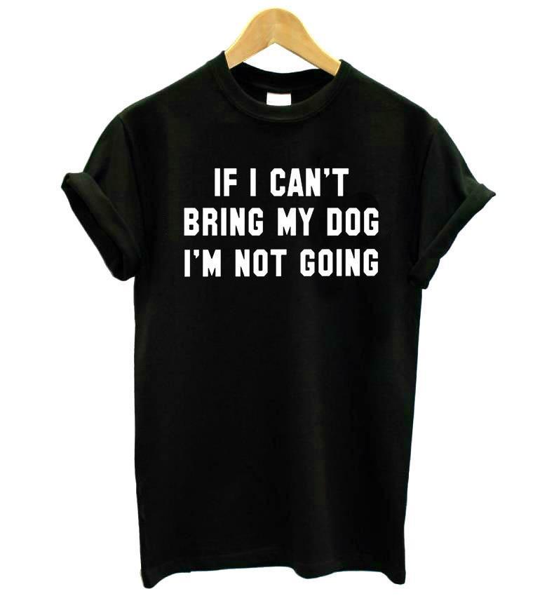 Bring My Dog T-Shirt